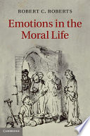Emotions in the Moral Life