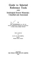 Guide to Selected Reference Tools and Indological Source Materials