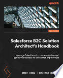 Salesforce B2C Solution Architect's Handbook