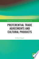 Preferential Trade Agreements and Cultural Products