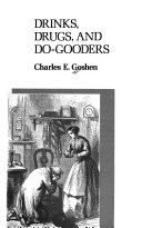 Drinks, Drugs, and Do-gooders