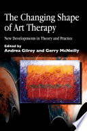 The Changing Shape of Art Therapy