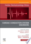 Cardiac Conduction System Disorders, An Issue of Cardiac Electrophysiology Clinics, E-Book