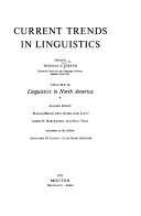Current Trends in Linguistics: Linguistics in North America (2 v. in1)