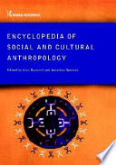 Encyclopedia of Social and Cultural Anthropology
