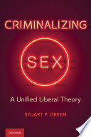 Criminalizing Sex