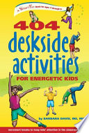 404 Deskside Activities for Energetic Kids