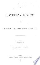 The Saturday Review of Politics, Literature, Science and Art