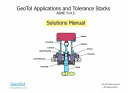 GeoTol Applications and Tolerance Stacks Solutions Manual