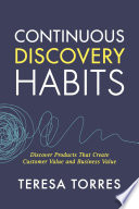 Continuous Discovery Habits