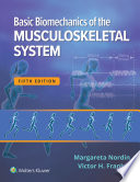 Basic Biomechanics of the Musculoskeletal System