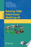 RoboCup 2008: Robot Soccer World Cup XII
