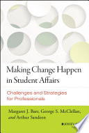 Making Change Happen in Student Affairs