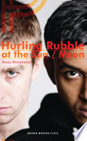 Hurling Rubble at the Sun/Hurling Rubble at the Moon