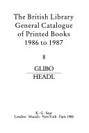 The British Library General Catalogue of Printed Books, 1986 to 1987