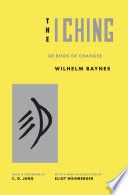 The I Ching or Book of Changes