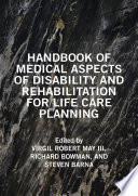 Handbook of Medical Aspects of Disability and Rehabilitation for Life Care Planning
