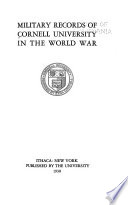 Military Records of Cornell University in the World War