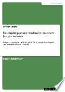 Unterrichtsplanung "Einkaufen" in einem Integrationskurs