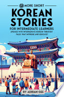69 More Short Korean Stories for Intermediate Learners