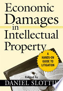 Economic Damages in Intellectual Property