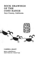Rock Drawings of the Coso Range, Inyo County, California