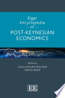 Elgar Encyclopedia of Post-Keynesian Economics