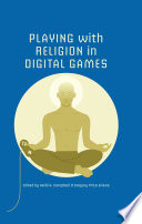 Playing with Religion in Digital Games