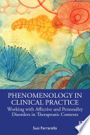 Phenomenology in Clinical Practice