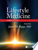 Lifestyle Medicine, Third Edition