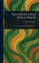 Trees Every Child Should Know