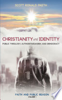 Christianity and Identity: Public Theology, Authoritarianism, and Democracy