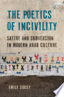 The Poetics of Incivility