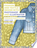 Fashion and Textile Design with Photoshop and Illustrator