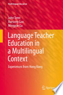 Language Teacher Education in a Multilingual Context