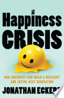 The Happiness Crisis