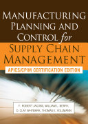 Manufacturing Planning and Control for Supply Chain Management