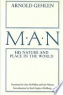 Man, His Nature and Place in the World