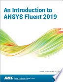 An Introduction to ANSYS Fluent 2019