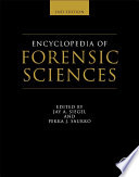 Encyclopedia of Forensic Sciences