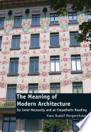 The Meaning of Modern Architecture