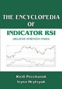 The Encyclopedia of the Indicator RSI (Relative Strength Index)