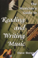 The Musician's Guide to Reading & Writing Music