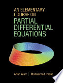 An Elementary Course on Partial Differential Equations