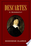 Descartes: A Biography