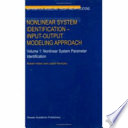 Nonlinear system identification. 1. Nonlinear system parameter identification