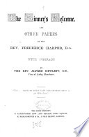 The Sinner's Welcome and Other Papers