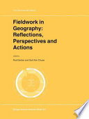Fieldwork in Geography: Reflections, Perspectives and Actions