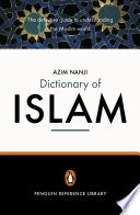 The Penguin Dictionary of Islam