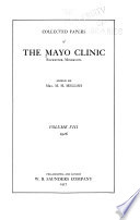 Collected Papers of the Mayo Clinic and the Mayo Foundation